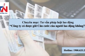 📚 Chuyên mục: Tư vấn pháp luật lao động📚