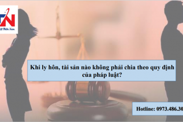 Tư vấn Luật hôn nhân và gia đình: Khi ly hôn tài sản nào không phải chia theo quy định pháp luật?