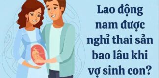 Quy định mới về thời gian nghỉ thai sản cho chồng khi vợ sinh con từ 1/7/2026